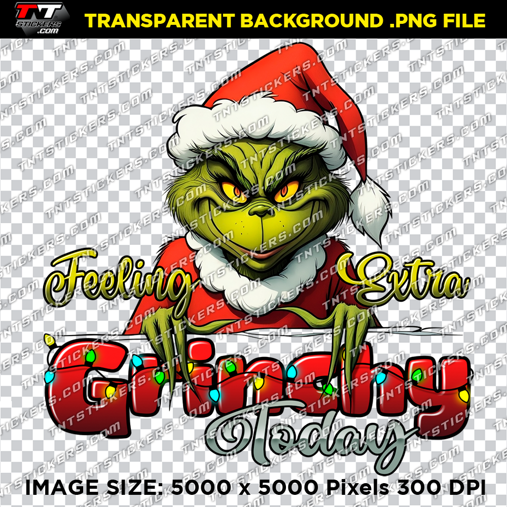 Bitmap artwork file featuring a playful Grinch-themed design with the text "Feeling Extra Grinchy Today," ideal for holiday shirts and decorations.